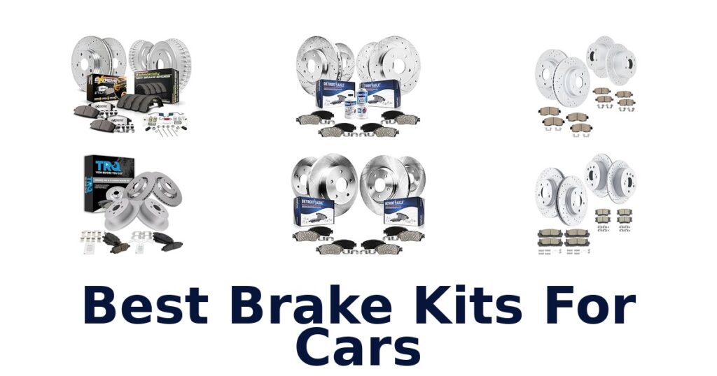 Best Brake Kits For Cars