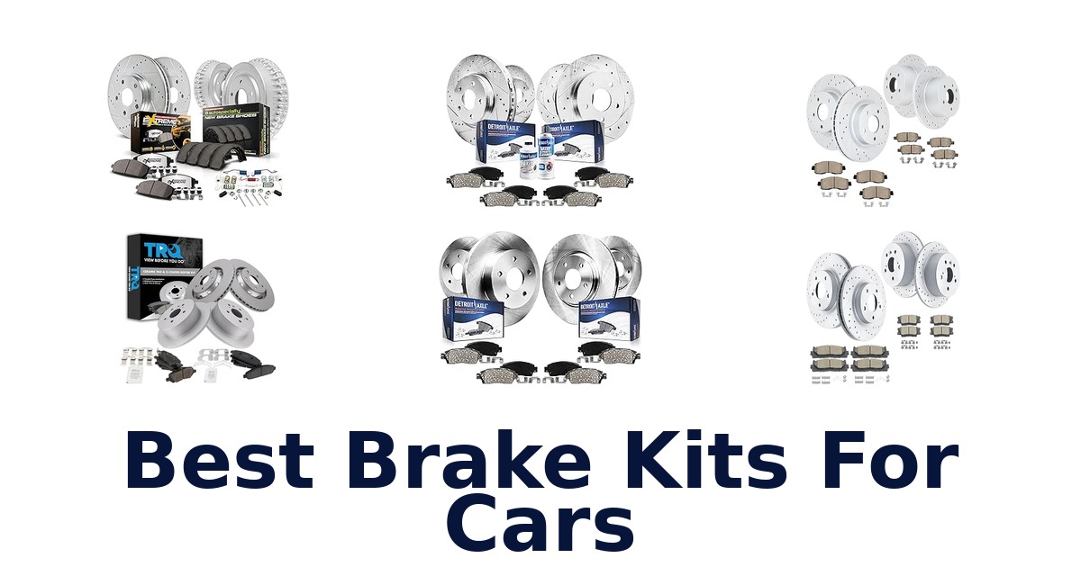 Best Brake Kits For Cars