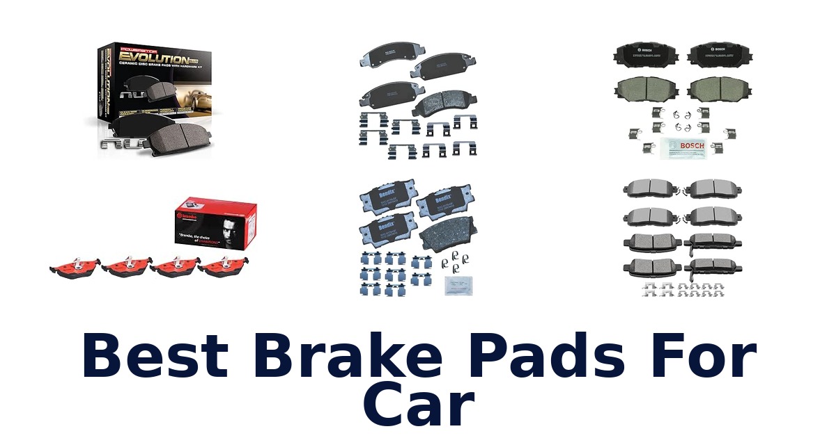 Best Brake Pads For Car