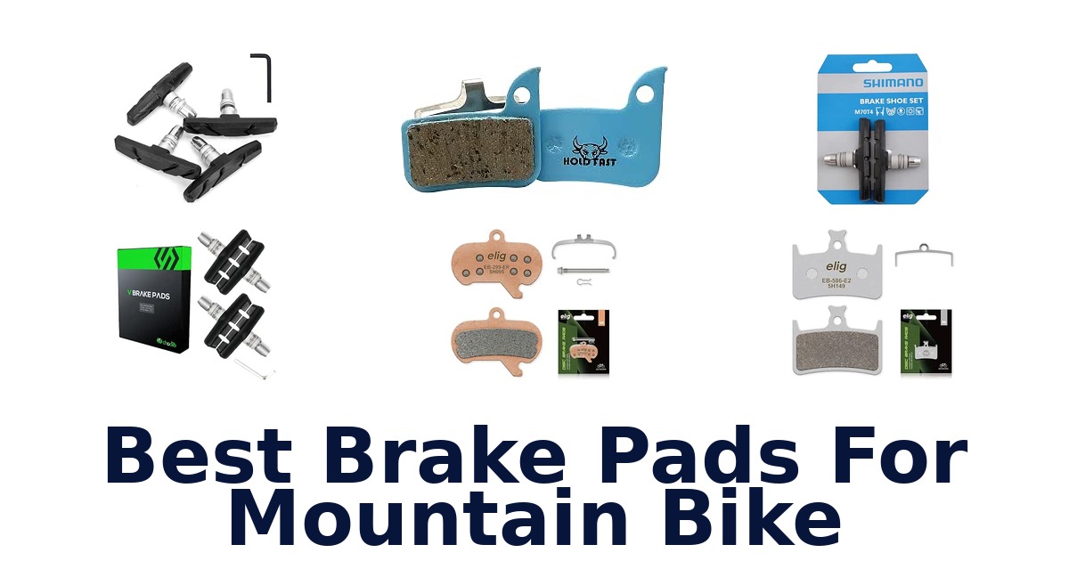 Best Brake Pads For Mountain Bike