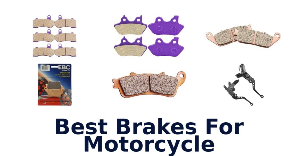 Best Brakes For Motorcycle