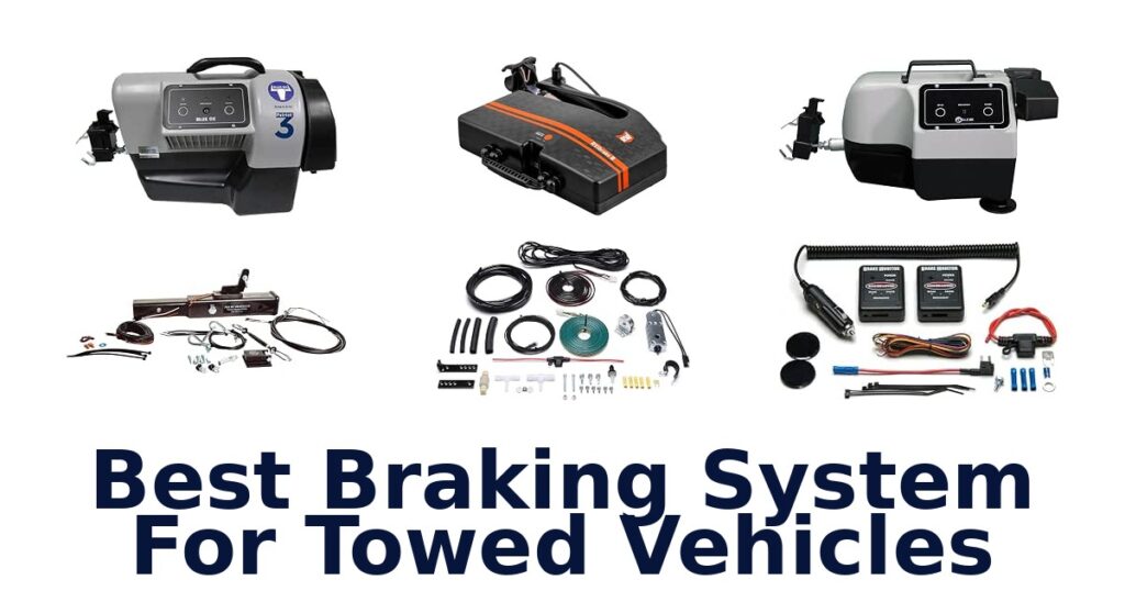 Best Braking System For Towed Vehicles
