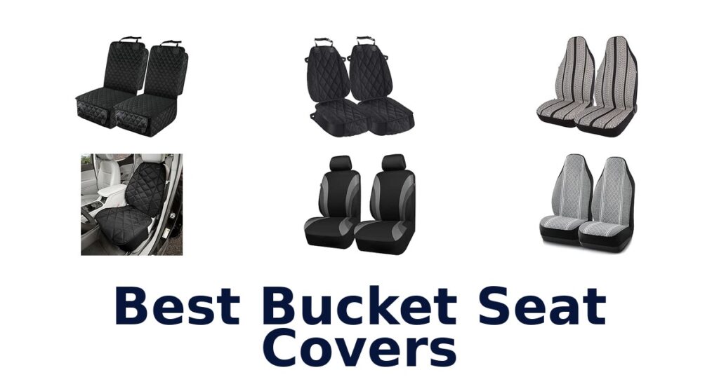 Best Bucket Seat Covers