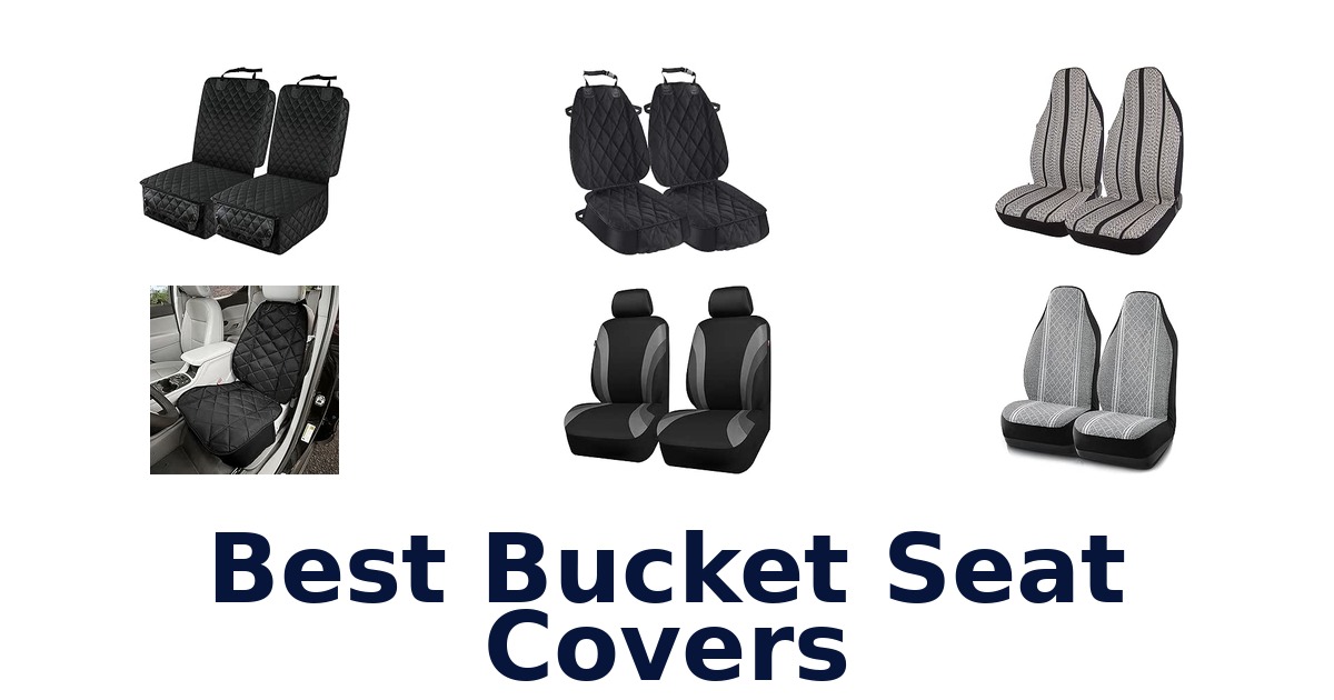 Best Bucket Seat Covers