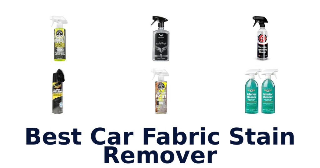 Best Car Fabric Stain Remover
