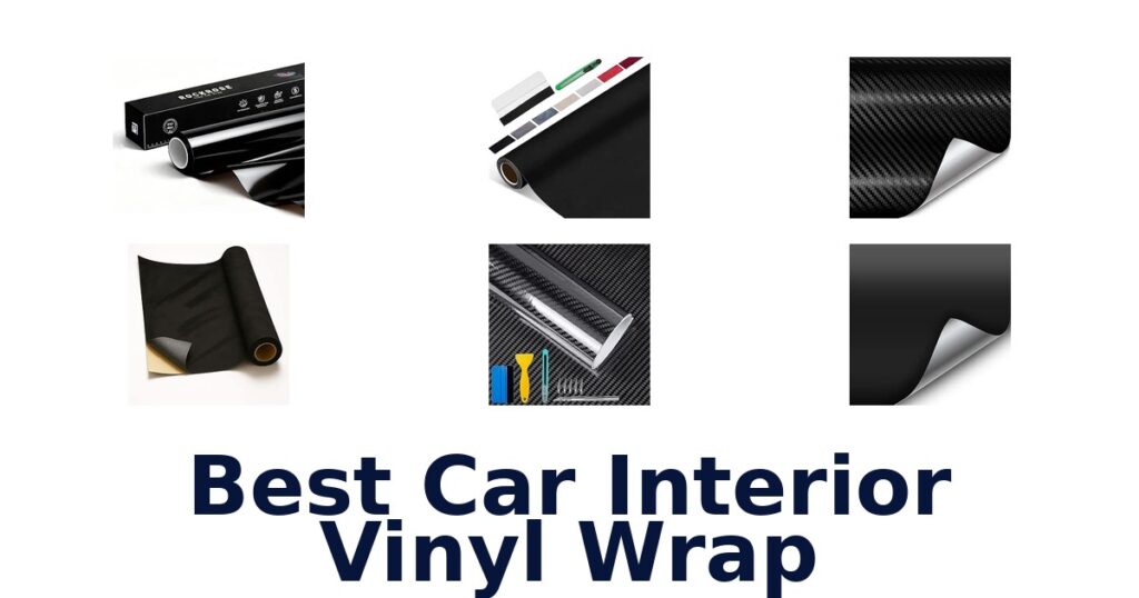 Best Car Interior Vinyl Wrap