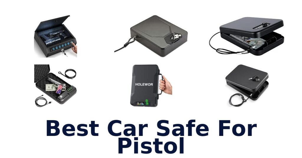 Best Car Safe For Pistol
