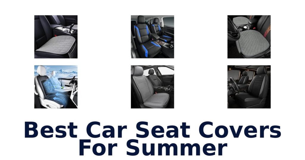 Best Car Seat Covers For Summer