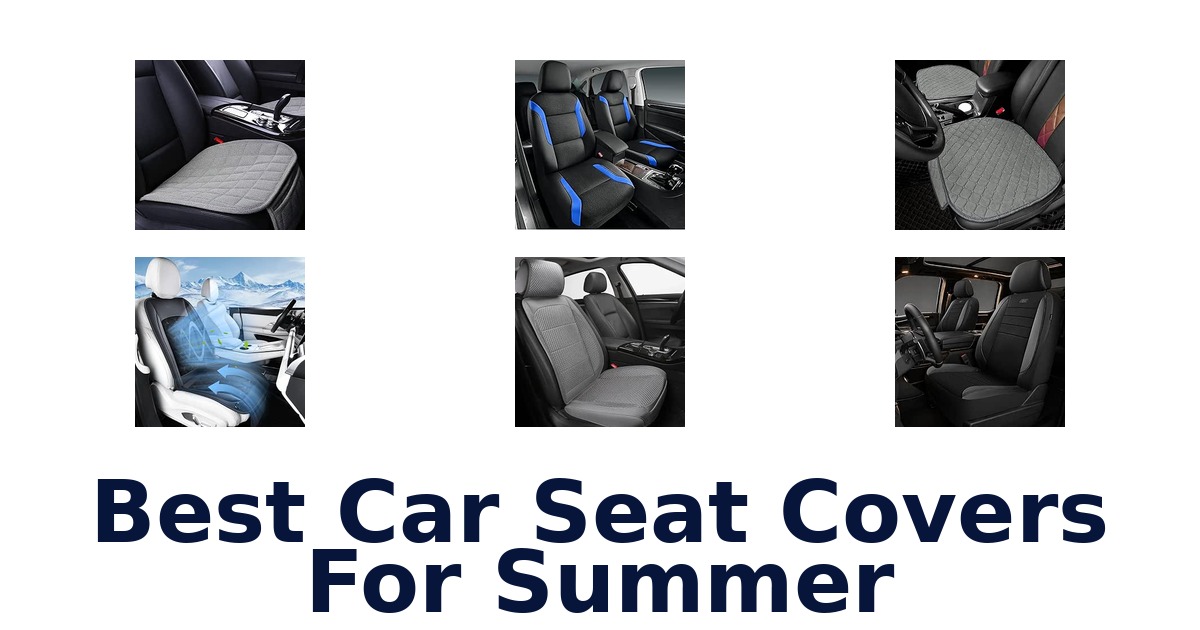 Best Car Seat Covers For Summer