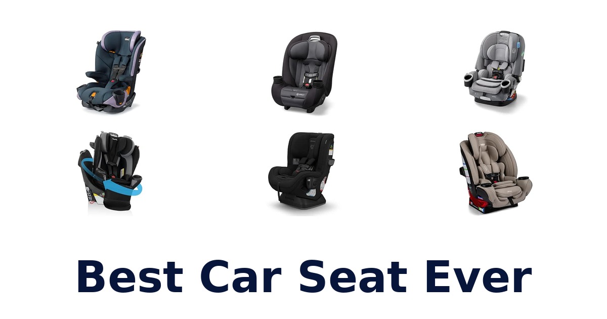 Best Car Seat Ever