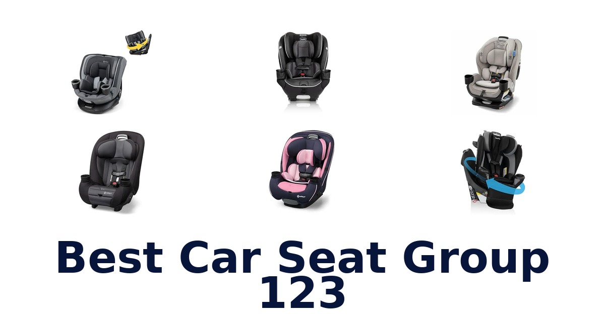 Best Car Seat Group 123