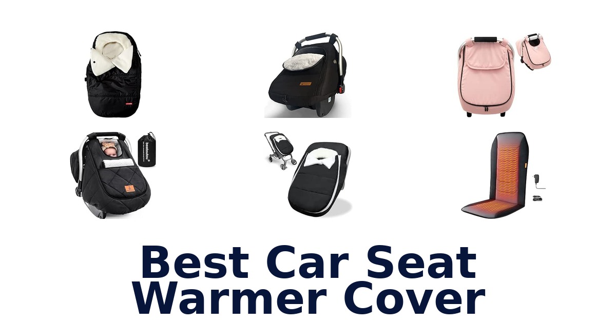 Best Car Seat Warmer Cover