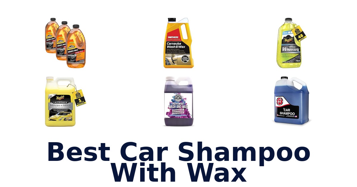 Best Car Shampoo With Wax