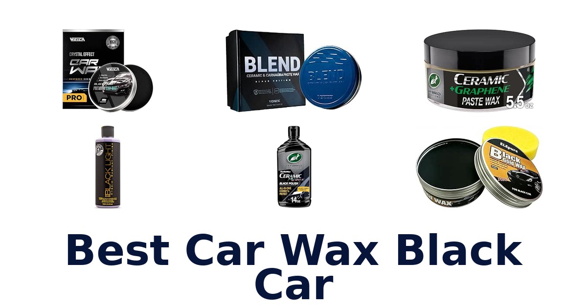 Best Car Wax Black Car