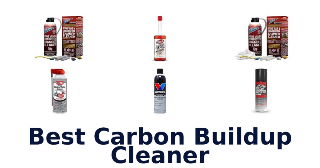 Best Carbon Buildup Cleaner