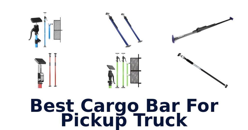 Best Cargo Bar For Pickup Truck