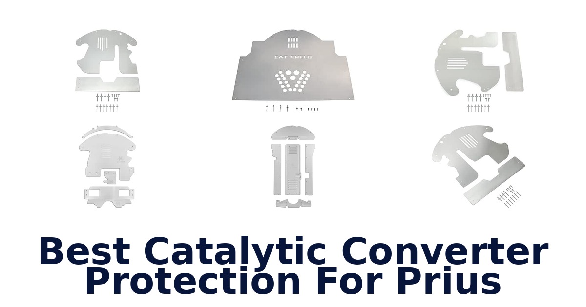 Best Catalytic Converter Protection For Prius