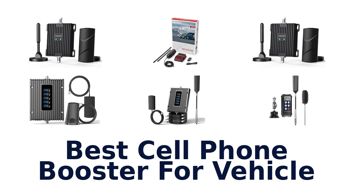 Best Cell Phone Booster For Vehicle