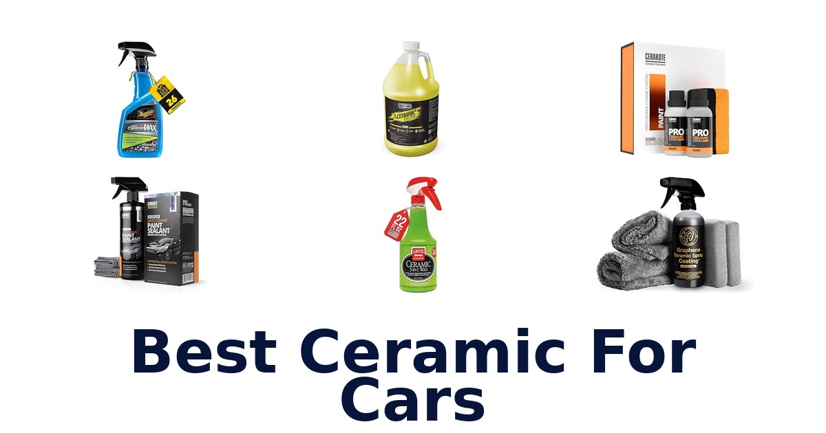 Best Ceramic For Cars