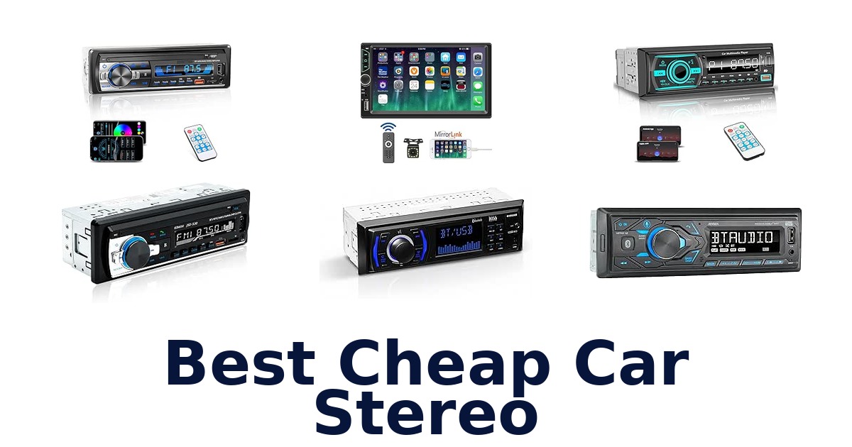 Best Cheap Car Stereo