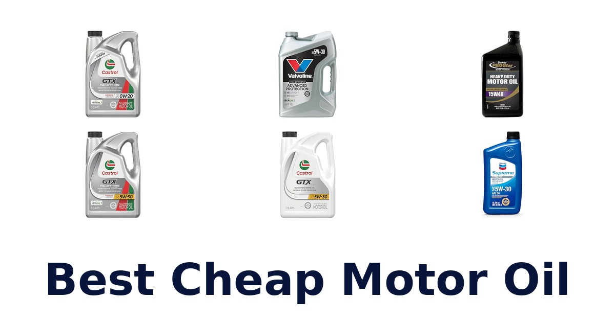 Best Cheap Motor Oil