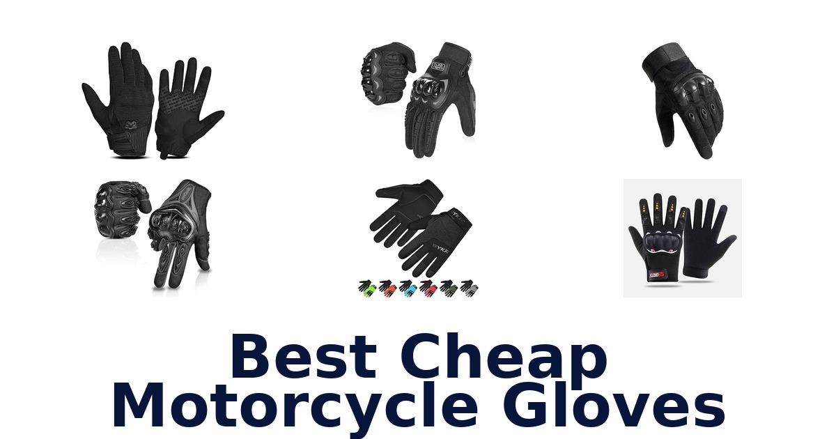 Best Cheap Motorcycle Gloves