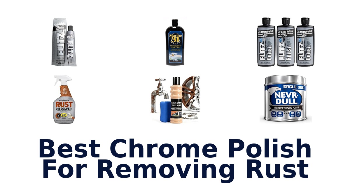 Best Chrome Polish For Removing Rust