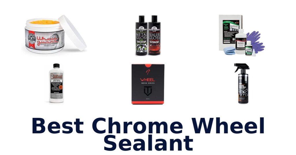 Best Chrome Wheel Sealant