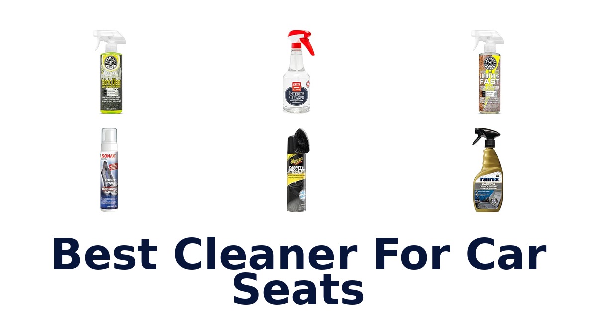 Best Cleaner For Car Seats