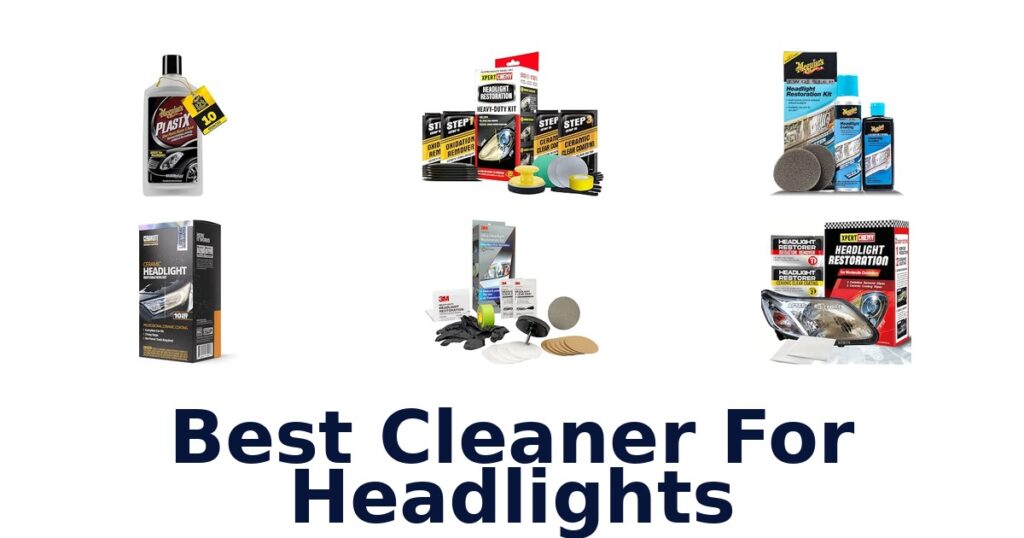 Best Cleaner For Headlights