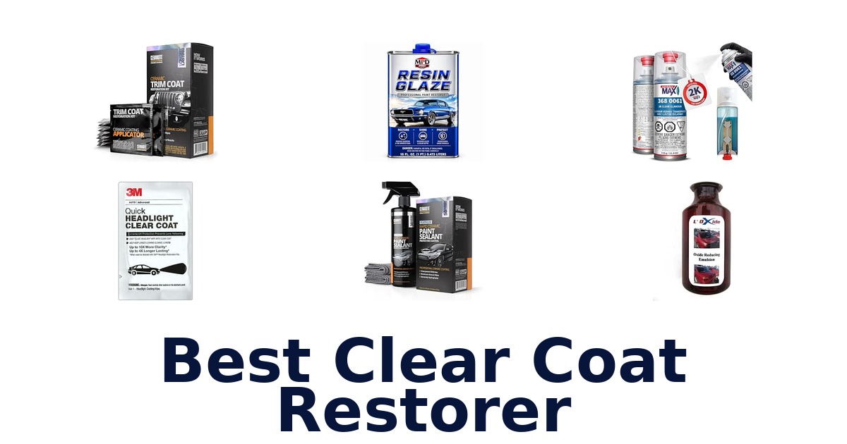Best Clear Coat Restorer