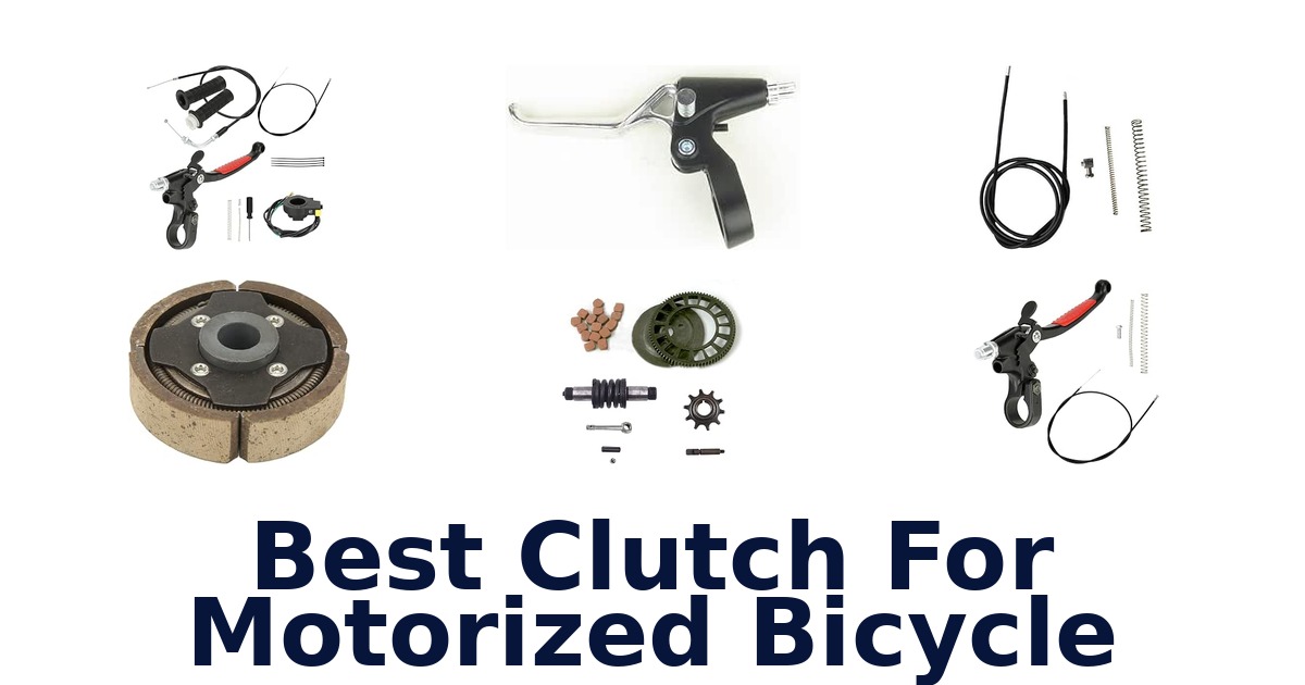 Best Clutch For Motorized Bicycle
