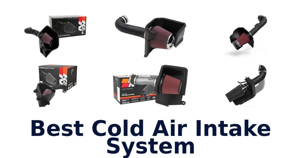 Best Cold Air Intake System