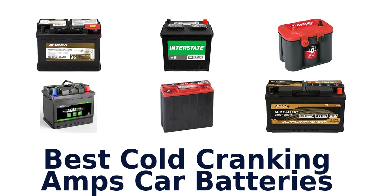 Best Cold Cranking Amps Car Batteries