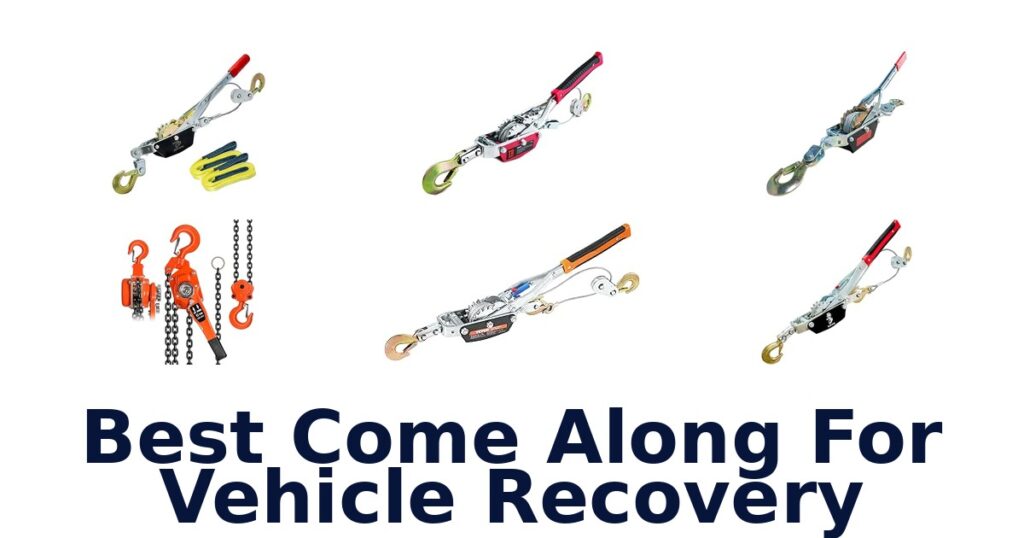 Best Come Along For Vehicle Recovery