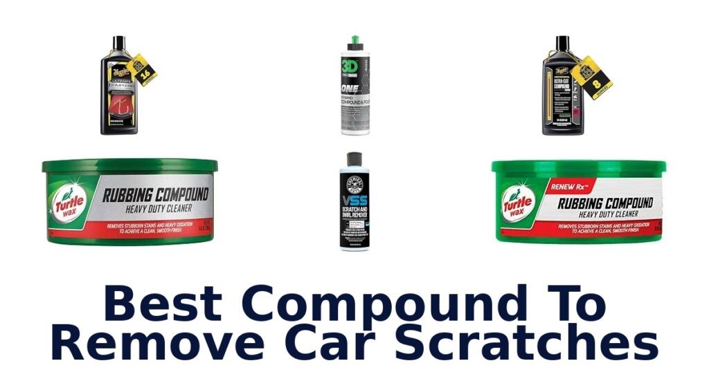Best Compound To Remove Car Scratches