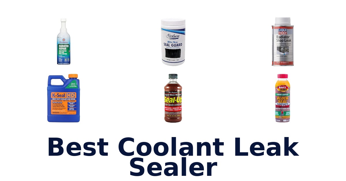 Best Coolant Leak Sealer