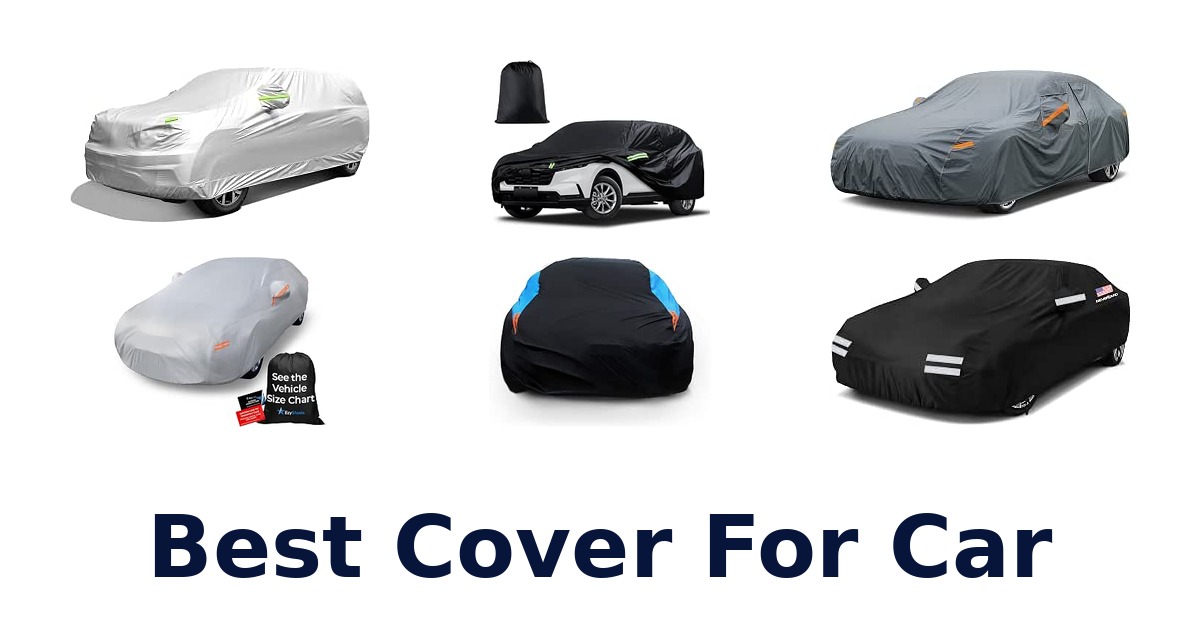 Best Cover For Car