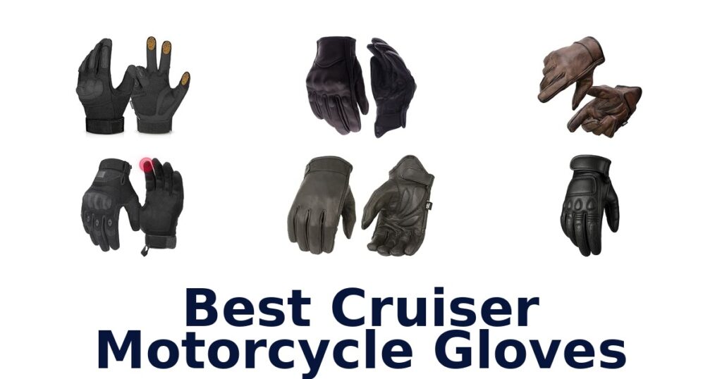 Best Cruiser Motorcycle Gloves
