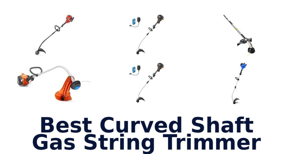 Best Curved Shaft Gas String Trimmer