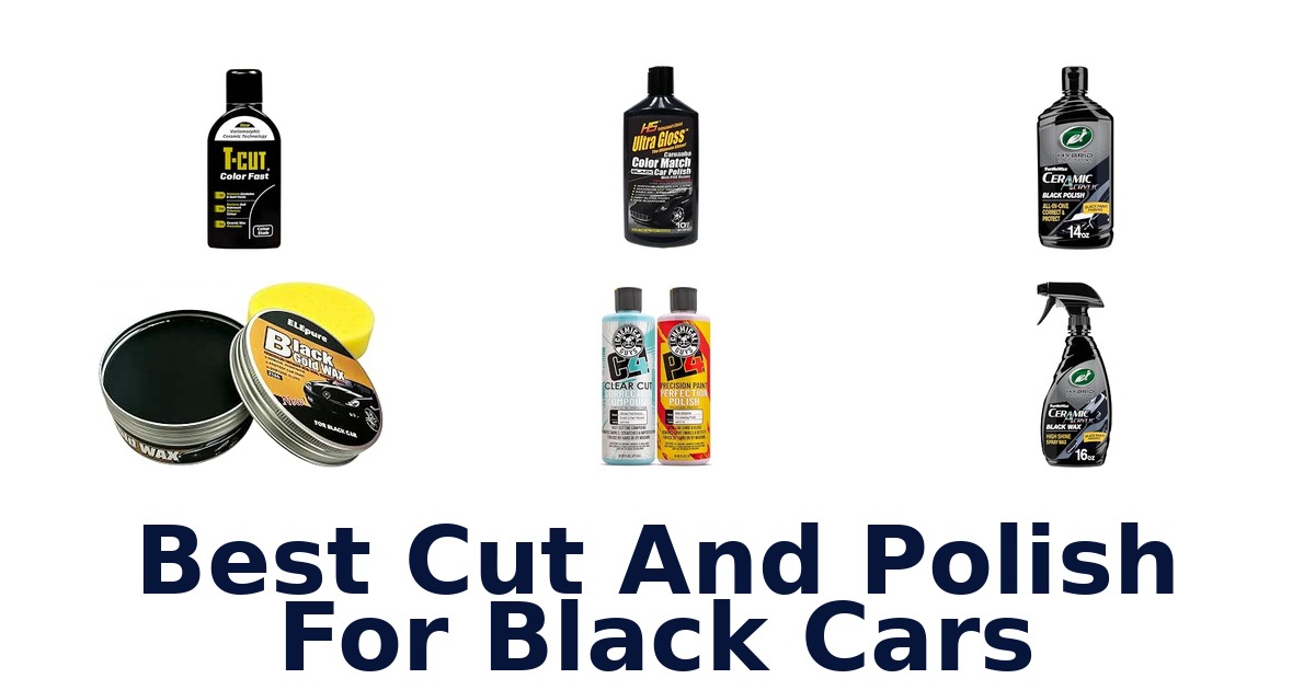 Best Cut And Polish For Black Cars