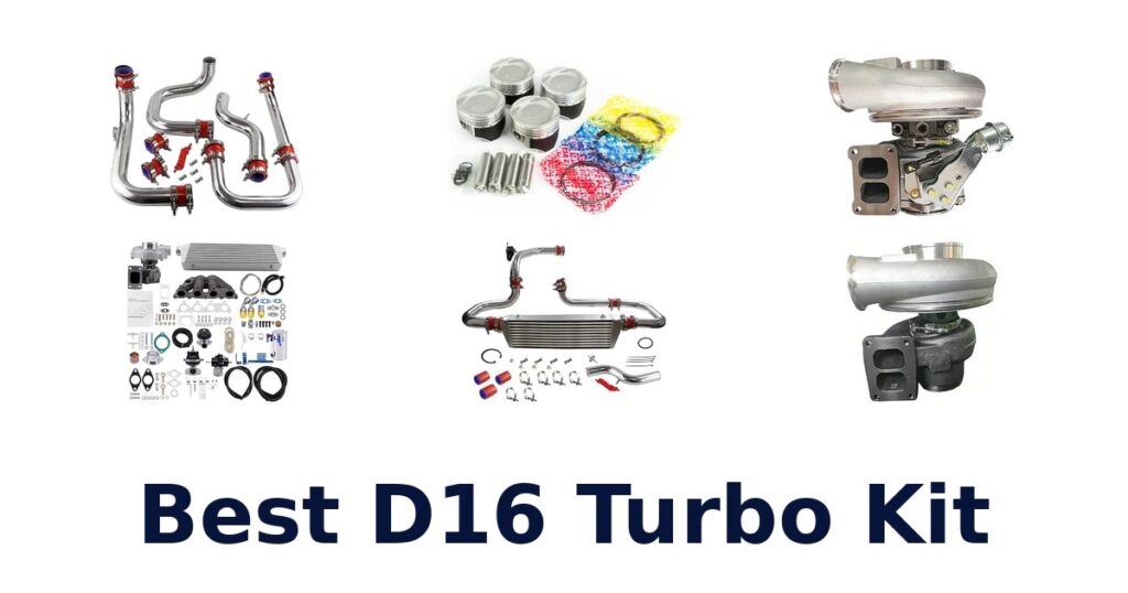 Best D16 Turbo Kit