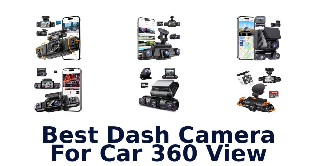 Best Dash Camera For Car 360 View