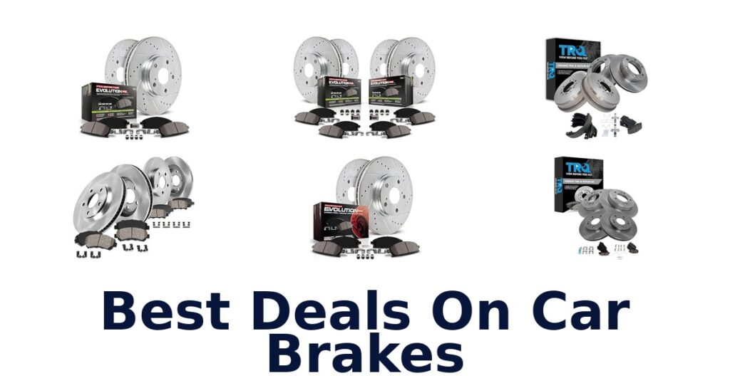 Best Deals On Car Brakes