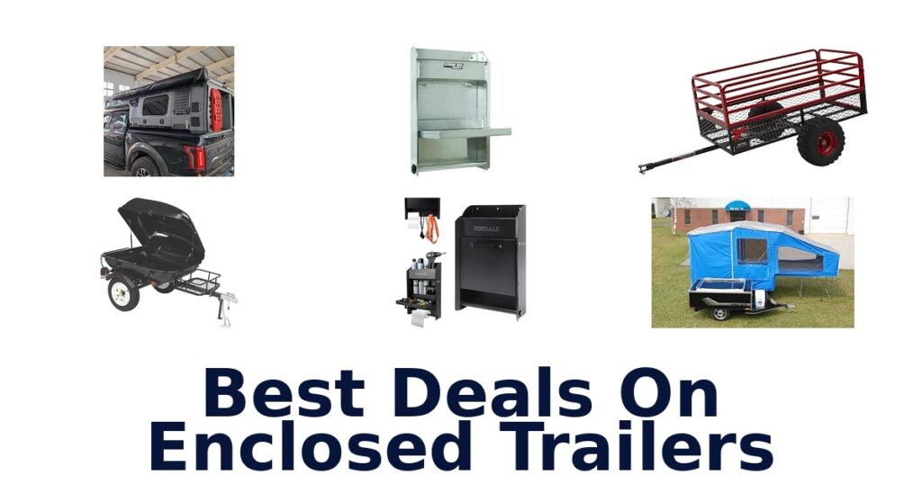 Best Deals On Enclosed Trailers