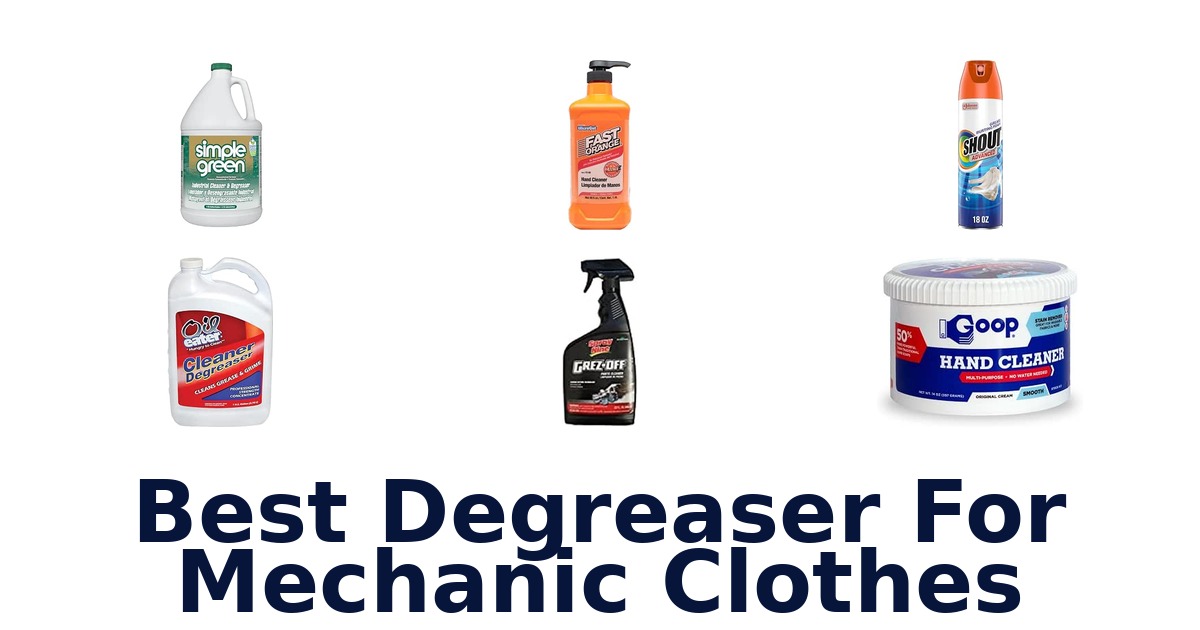 Best Degreaser For Mechanic Clothes