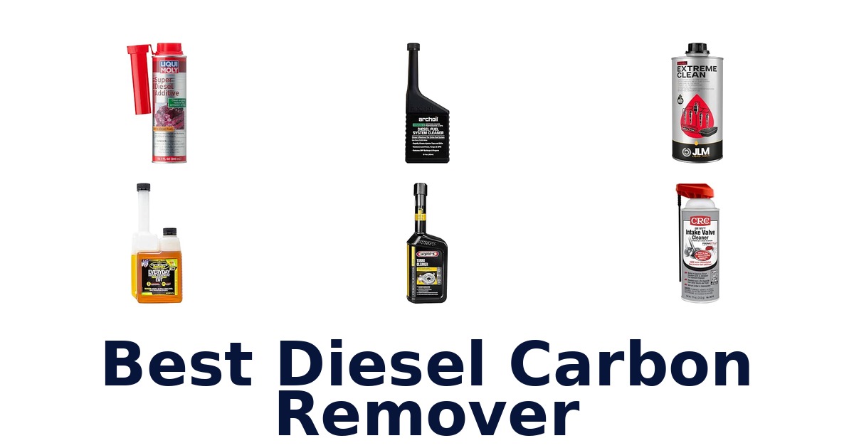 Best Diesel Carbon Remover