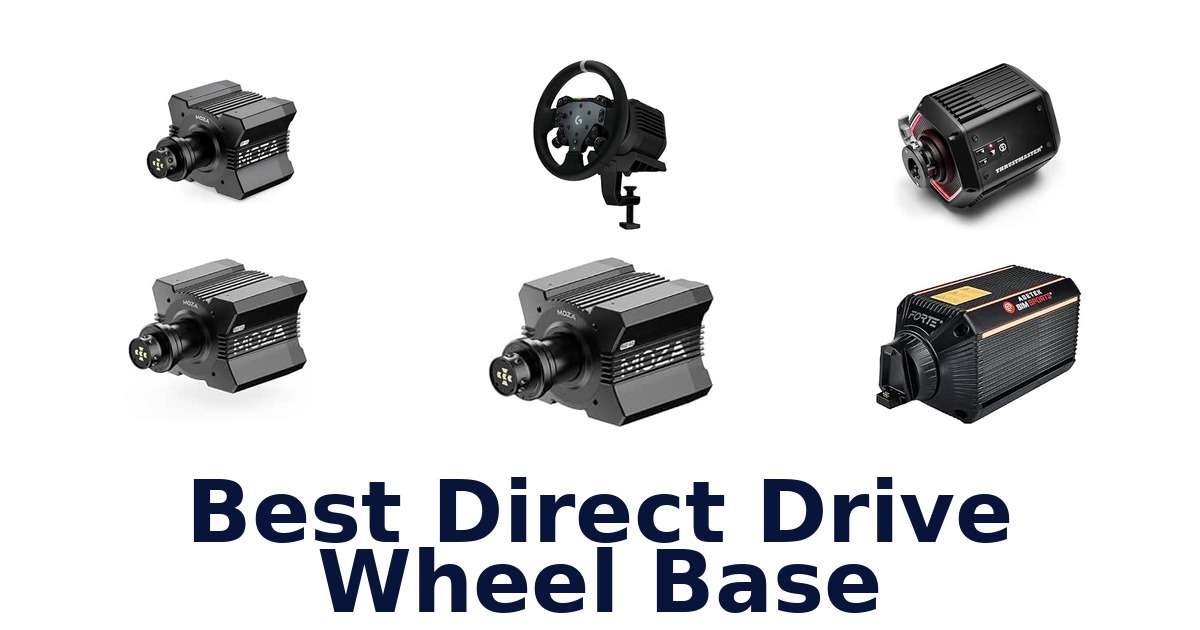 Best Direct Drive Wheel Base