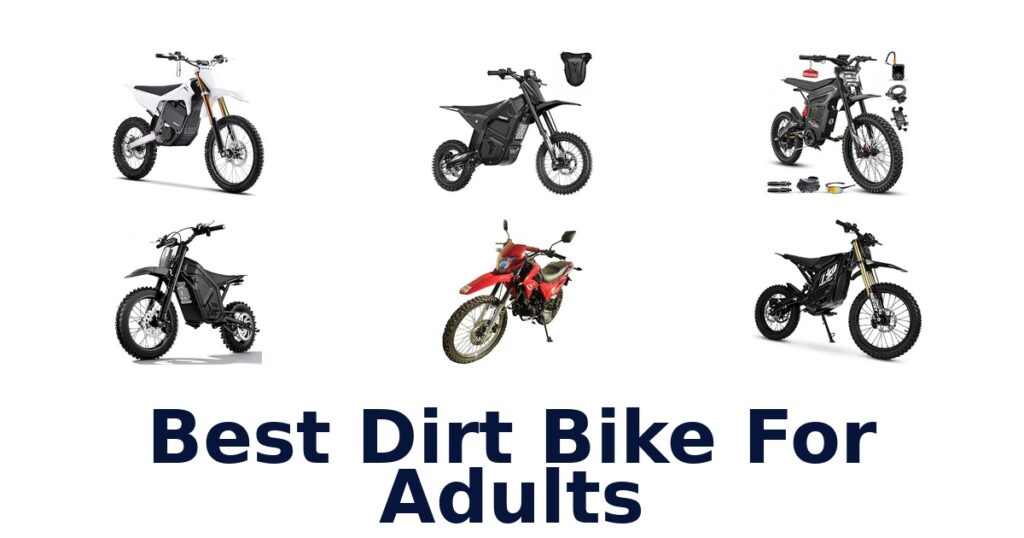 Best Dirt Bike For Adults