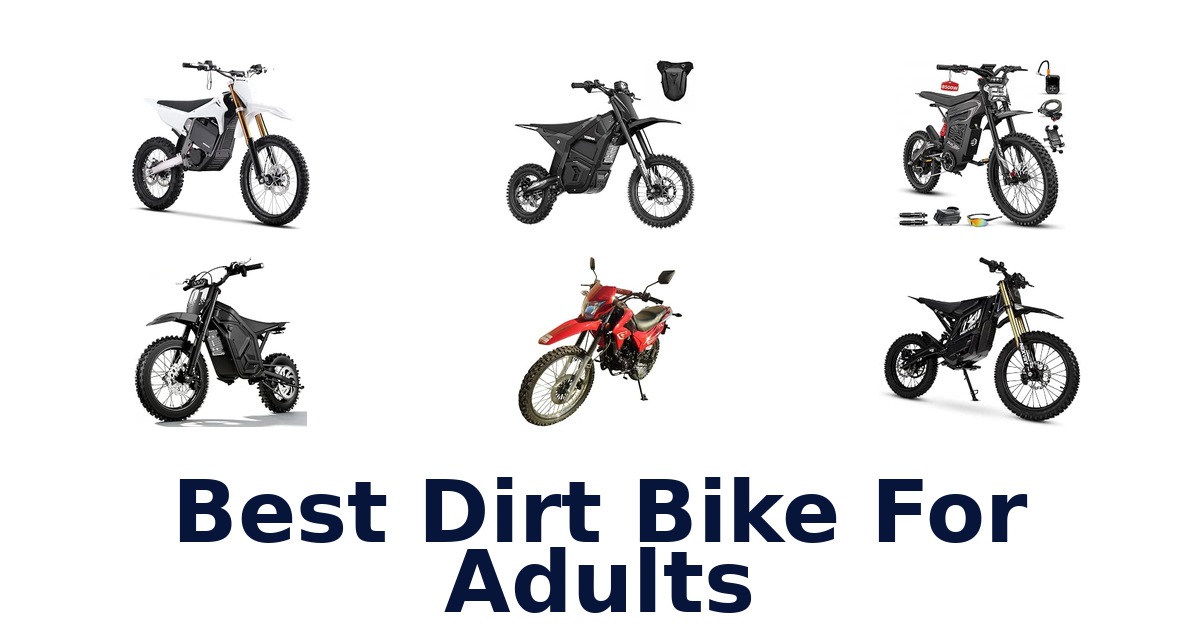 Best Dirt Bike For Adults